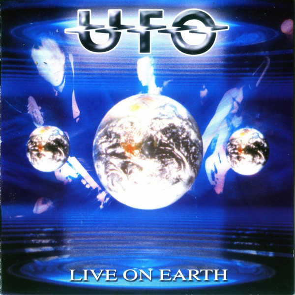 UFO – Live On Earth (2003, CD) - Discogs