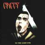 Cancer - To The Gory End | Releases | Discogs
