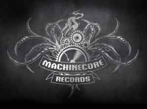 Machinecore Records on Discogs