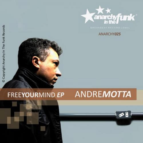 descargar álbum Andre Motta - Free Your Mind EP