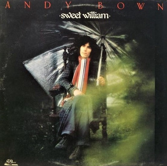 Andy Bown – Sweet William (1973, Vinyl) - Discogs