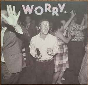 Jeff Rosenstock - Worry. album cover