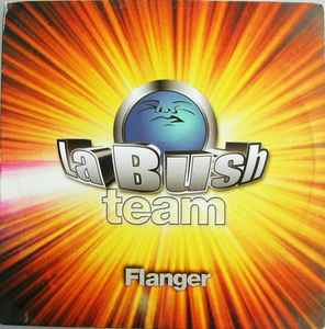 La Bush Team - Flanger