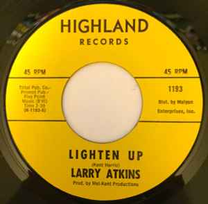 Larry Atkins - Lighten Up / Ain't That Love Enough album cover