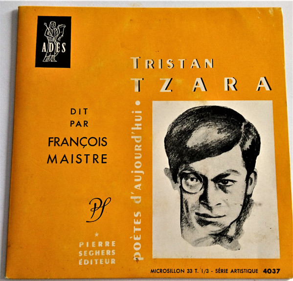 descargar álbum Tristan Tzara Dit Par François Maistre - Tristan Tzara Dit Par François Maistre