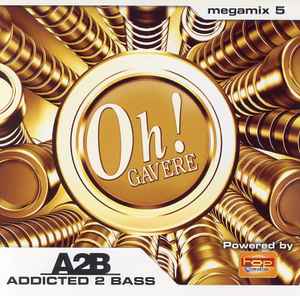 The Oh! Addicted 2 Bass Megamix 5 - Various