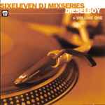 Cover of Sixeleven DJ Mixseries Volume One, , CD