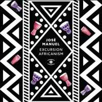 Josè Manuel - Excursion Africanism album cover