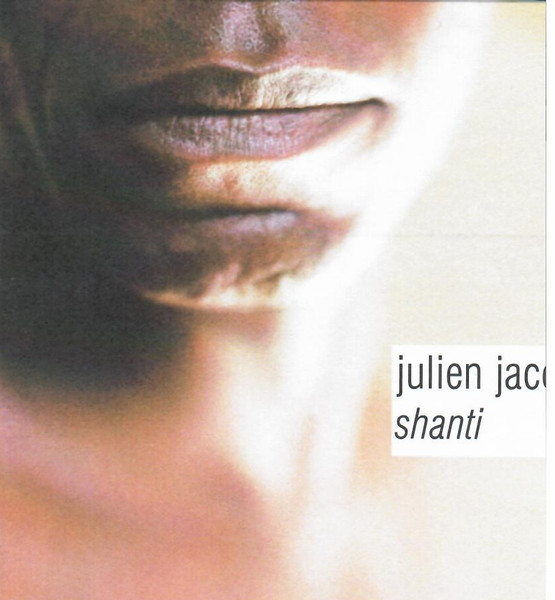 Julien Jacob - Shanti