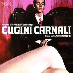 Cugini Carnali (Original Soundtrack) - Claudio Mattone