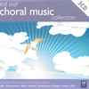 Various - The Best Ever Choral Music Collection