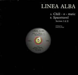 Chill-O-Matic / Space Travel by Linea Alba (Single, Breakbeat