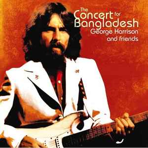 George Harrison - George Harrison And Friends - The Concert For Bangladesh album cover