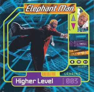Elephant Man - Higher Level