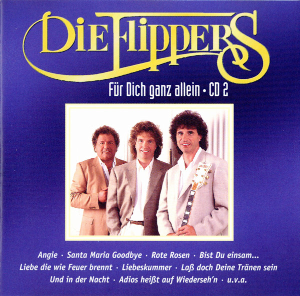 télécharger l'album Die Flippers - Für Dich Ganz Allein