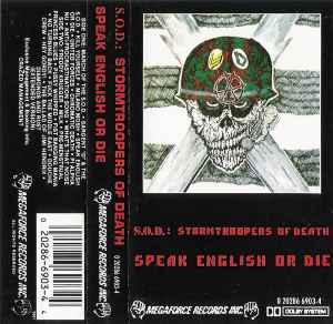 S.O.D.: Stormtroopers Of Death – Speak English Or Die (1992 