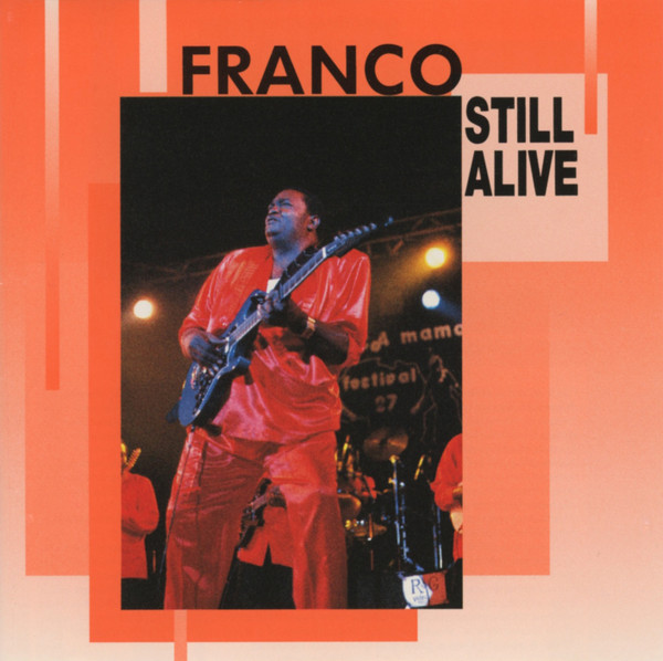 Franco And T.P.O.K. Jazz* – Still Alive (CD)