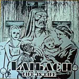 Laibach - Life Is Life