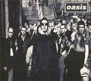 Oasis (2) - D'You Know What I Mean?