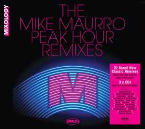 The Mike Maurro Peak Hour Remixes - Mike Maurro