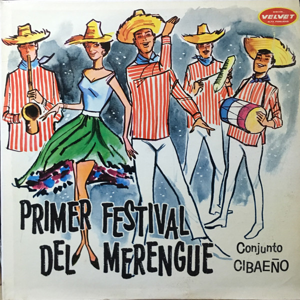 télécharger l'album Conjunto Cibaeño - Primer Festival Del Merengie Piano y Ritmo