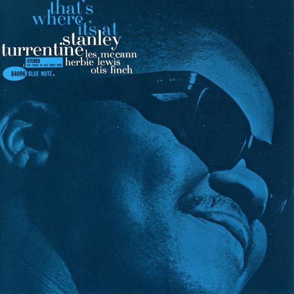 Stanley Turrentine – That's Where It's At (2020, 180g, Gatefold, Vinyl 