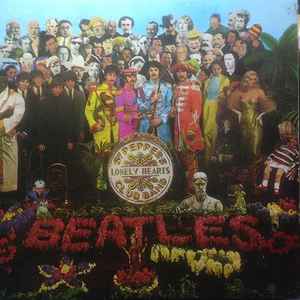 The Beatles - Sgt. Pepper's Lonely Hearts Club Band: LP, Album 
