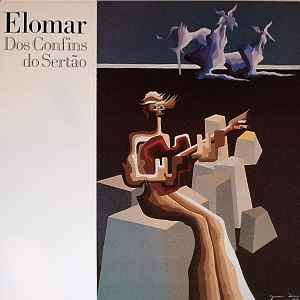Elomar - Dos Confins Do Sertão album cover