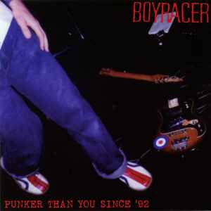Punker Than You Since '92 - Boyracer