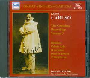 Enrico Caruso - The Complete Recordings Volume 3