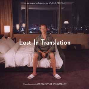 Various - Lost In Translation (Music From The Motion Picture 
