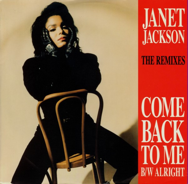 Janet Jackson – Come Back To Me / Alright (The Remixes) (1990 