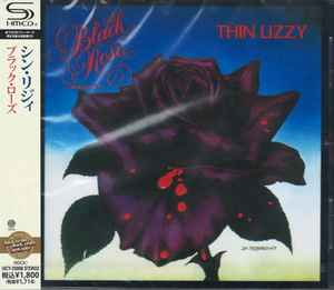 Thin Lizzy – Black Rose (A Rock Legend) (2011, SHM-CD, CD) - Discogs