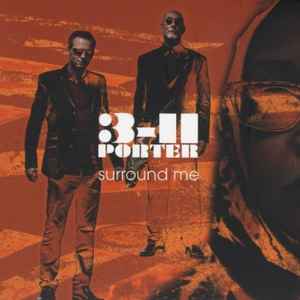 3-11 Porter - Surround Me