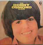 Donny Osmond - The Donny Osmond Album | Releases | Discogs