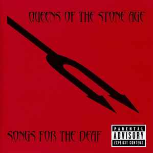 Queens Of The Stone Age - Songs For The Deaf