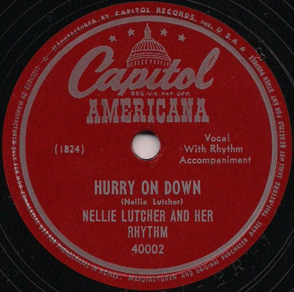 Nellie Lutcher And Her Rhythm – Hurry On Down / The Lady's In Love With You  (1947