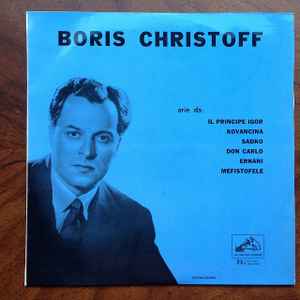Boris Christoff - Arie Da: Il Principe Igor; Kovancina; Sadko; Don Carlo; Ernani; Mefistofele album cover