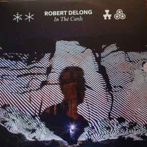 In The Cards - Robert DeLong
