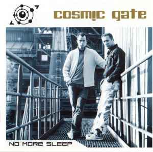 No More Sleep - Cosmic Gate