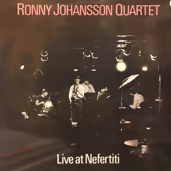 ladda ner album Ronny Johansson Quartet - Live At Nefertiti