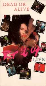 Dead Or Alive – Rip It Up Live (1988, VHS) - Discogs