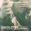 Sascha Peres And His Orchestra, Feat. Haley Reinhart - An Impossible Project - The Südbahnhotel Recordings