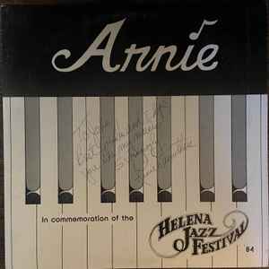 Arnie Carruthers -  (and Friend) In Commemoration Of The Helena Jazz Festival '84 album cover