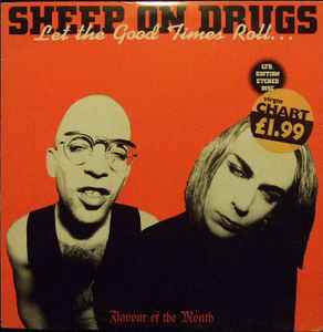 Sheep On Drugs - Let The Good Times Roll... album cover