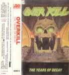 Cover of The Years Of Decay, 1990, Cassette