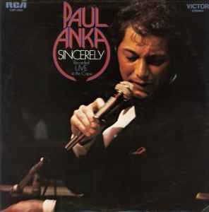 Paul Anka – Sincerely - Recorded Live At The Copa (1969, Vinyl