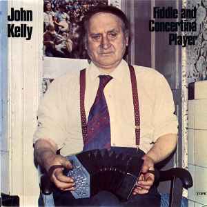 John Kelly (11) - Fiddle And Concertina Player