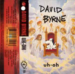 David Byrne – Uh-Oh (1992, Vinyl) - Discogs