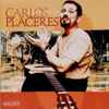Carlos Placeres - A Los Ancestros